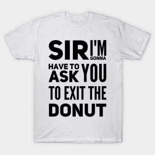 exit the donut T-Shirt